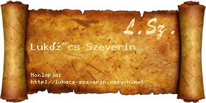 Lukács Szeverin névjegykártya